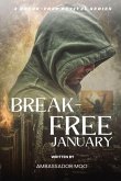 Break-free - Daily Revival Prayers - January - Towards Personal Heartfelt Repentance and Revival