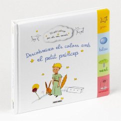 EL PETIT PRINCEP PER ALS MÃS MENUTS - DESCOBREIXO ELS COLORS AMB EL PETIT PRÃNCEP EL PETIT PRINCEP PER ALS MÃS MENUTS - DESCOBREIXO ELS COLORS AMB EL PETIT PRÃNCEP
