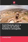 Contribuição para a reforma do direito fundiário senegalês