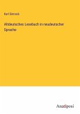Altdeutsches Lesebuch in neudeutscher Sprache