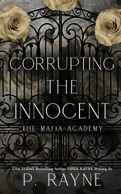 Corrupting the Innocent - Rayne, P.