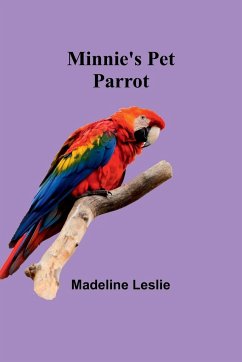 Minnie's Pet Parrot - Leslie, Madeline