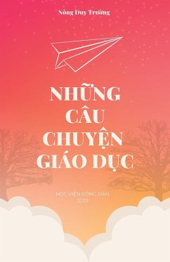 Nh¿ng Câu Chuy¿n Giáo D¿c - Nong, Duy Truong