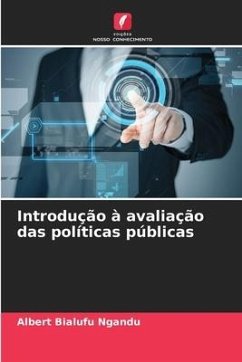 Introdução à avaliação das políticas públicas - Bialufu Ngandu, Albert