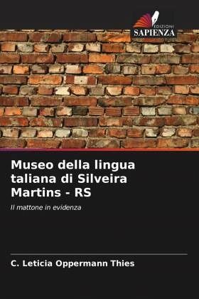 Museo della lingua taliana di Silveira Martins - RS