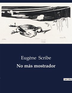 No más mostrador - Scribe, Eugène