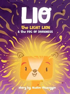 Lio the Light Lion and the Fog of Darkness - Muzayyin, Nadim