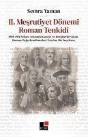 II. Mesrutiyet Dönemi Roman Tenkidi - Yaman, Semra