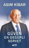 Güven En Degerli Servet