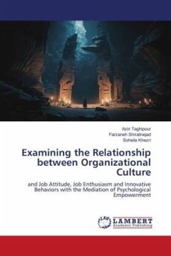 Examining the Relationship between Organizational Culture - Taghipour, Azin;Shiralinejad, Farzaneh;Khezri, Soheila