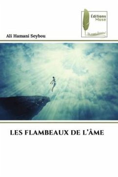 LES FLAMBEAUX DE L¿ÂME - Hamani Seybou, Ali