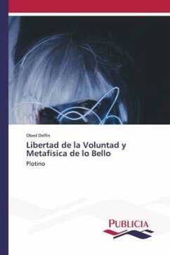 Libertad de la Voluntad y Metafísica de lo Bello - Delfín, Obed