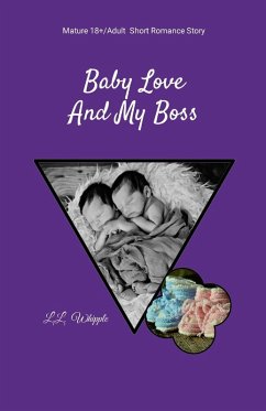 Baby Love and My Boss - Whipple, L. L.