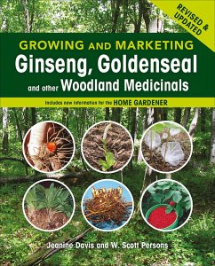 Cover Growing and Marketing Ginseng, Goldenseal and other Woodland Medicinals (eBook, ePUB)