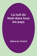 La nuit de Noël dans tous les pays - Bild 1