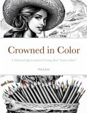 Crowned in Color