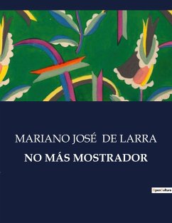 NO MÁS MOSTRADOR - De Larra, Mariano José