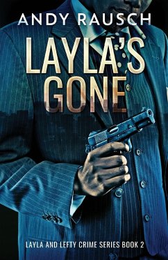 Layla's Gone - Rausch, Andy