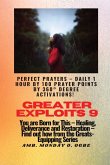 Greater Exploits - 9 Perfect Prayers - Daily 1 hour by 100 Prayer Points by 360° Degree Activate