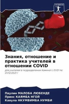 Znaniq, otnoshenie i praktika uchitelej w otnoshenii COVID - Maloba Lübende, Paulin;KAYaMBA NGOJ, Prins;NKUMVIMBA NUMBI, Kawula