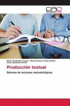 Producción textual - Fernández García, Mivia;Artiles Martín, Martha Elena;Quintana Portal, Anny