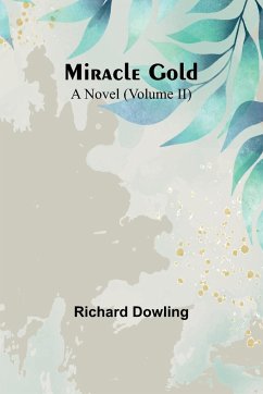 Miracle Gold - Dowling, Richard