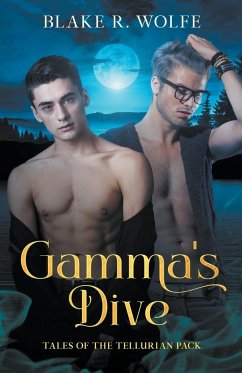 Gamma's Dive - Wolfe, Blake R.