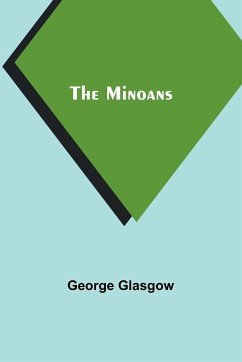 The Minoans - Glasgow, George