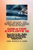 Greater Exploits - 12 Perfect Legislation - Faith, Authority and Power to LEGISLATE and OVERWRITE