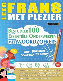 LEER FRANS MET PLEZIER - VOOR BEGINNERS - Linguas Classics