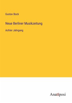 Neue Berliner Musikzeitung - Bock, Gustav