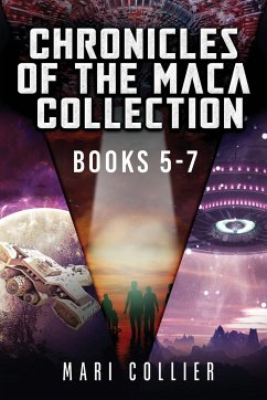 Chronicles Of The Maca Collection - Books 5-7 - Collier, Mari