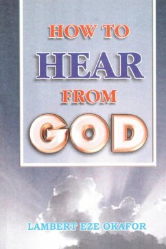 HOW TO HEAR FROM GOD - LaFAMCALL - Okafor, Lambert; Endtimes, Lafamcall