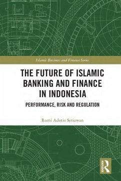 The Future of Islamic Banking and Finance in Indonesia (eBook, PDF) - Adetio Setiawan, Romi