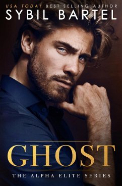 Ghost (The Alpha Elite Series, #10) (eBook, ePUB) - Bartel, Sybil