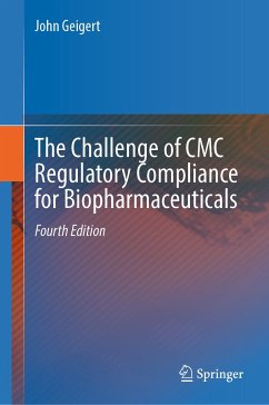 The Challenge of CMC Regulatory Compliance for Biopharmaceuticals (eBook, PDF) - Geigert, John