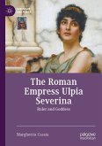 The Roman Empress Ulpia Severina (eBook, PDF)