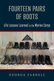 Fourteen Pairs of Boots: Life Lessons Learned in the Marine Corps (eBook, ePUB)