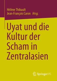 Uyat und die Kultur der Scham in Zentralasien (eBook, PDF)