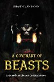 A Covenant of Beasts (eBook, ePUB) A Covenant of Beasts (eBook, ePUB)