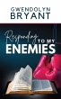 Responding to My Enemies (eBook, ePUB) - Bild 1