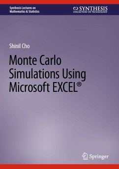 Monte Carlo Simulations Using Microsoft EXCEL® (eBook, PDF) - Cho, Shinil