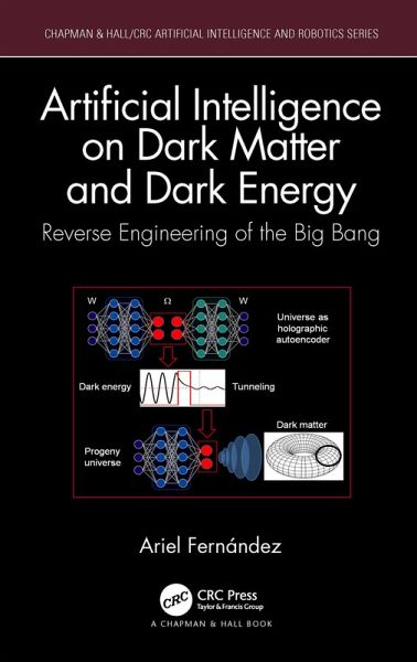 Artificial Intelligence on Dark Matter and Dark Energy (eBook, ePUB) Artificial Intelligence on Dark Matter and Dark Energy (eBook, ePUB)