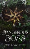 Dangerous Boss (eBook, ePUB)