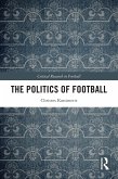 The Politics of Football (eBook, ePUB)