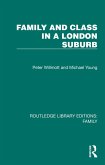 Family and Class in a London Suburb (eBook, PDF)