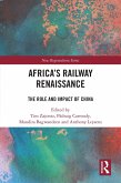 Africa's Railway Renaissance (eBook, PDF)