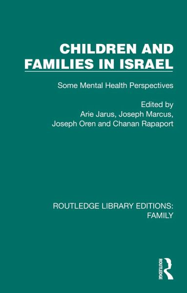 Children and Families in Israel (eBook, ePUB) Children and Families in Israel (eBook, ePUB)