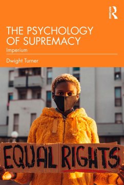 Cover The Psychology of Supremacy (eBook, ePUB)