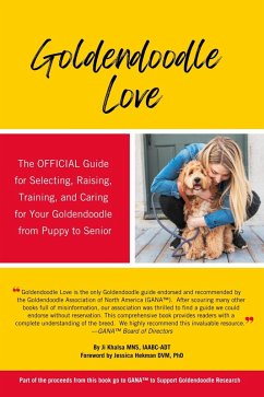Goldendoodle Love The Official Guide (eBook, ePUB) - Iaabc-Adt; Mns, Ji Khalsa